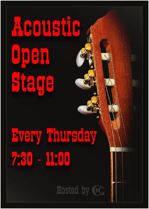 April 18, 2024: Acoustic Thursdays Open Stage