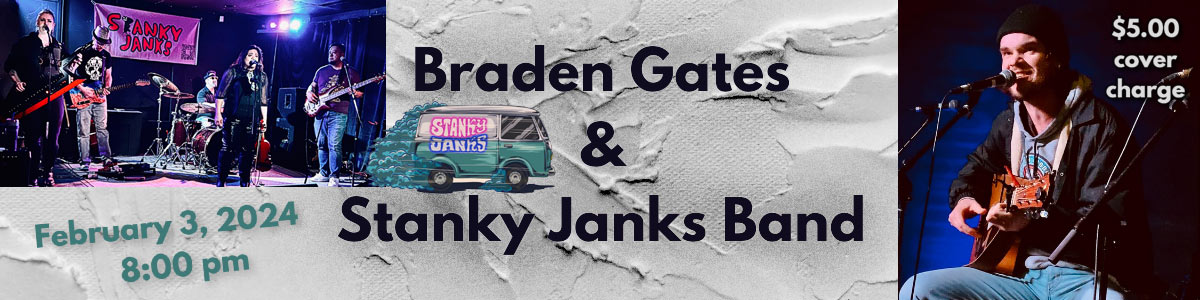 Braden Gates & Stanky Janks