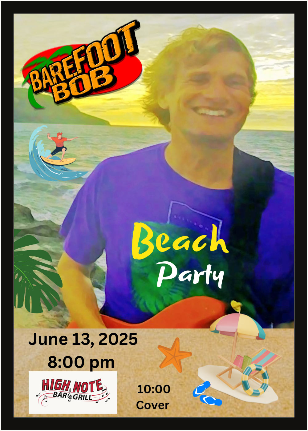 June 13, 2025: Beach Party with Barefoot Bob